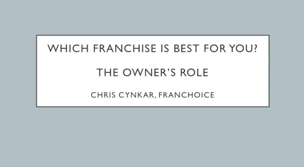 Franchise Decisions – The Owner’s Role